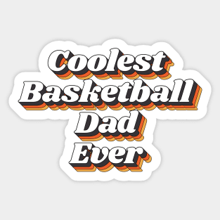 Coolest Basketball Dad Ever Sticker
